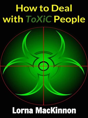 cover image of How to Deal With Toxic People